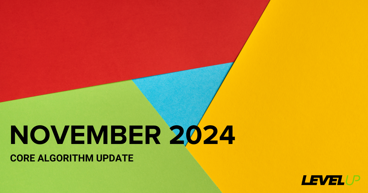 The November 2024 Google Core Update is Here