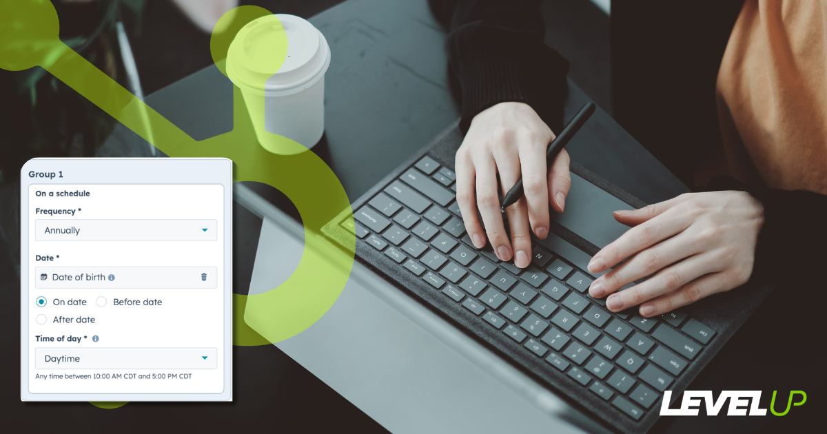 HubSpot Tip of the Week: Automate with Date-Based Workflows (That Repeat!)